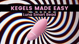 Strengthening Your Pelvic Floor Now Ft. LELO Luna Smart Bead