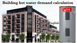 67-Building hot water demand calculation for a commercial hotel building using ASHRAE \u0026 ASPE tables.