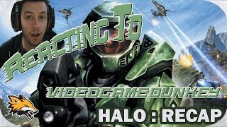 Reacting to videogamedunkey Halo Recap Evolved