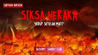 Siksa Neraka Cartoon Animation