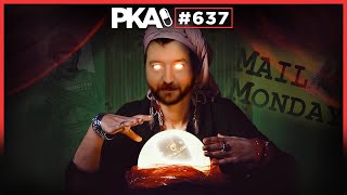 PKA 638 W/ Dick Masterson: Mexican Cartel Apology, Taylor Is A Psychic, Mail Monday Returns