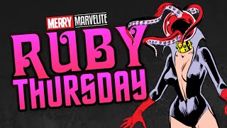 Marvel's STRANGEST Villains? Hello, Ruby Thursday!