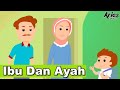 Alif & Mimi - Ibu Dan Ayah (Lagu Anak Indonesia) [Animasi 2D]