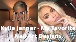 Kylie Jenner - My Fav Nail Art Designs  | Wow Kylie