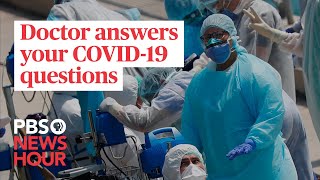 WATCH: Doctor takes your questions about COVID-19
