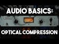 Audio Basics: Optical Compression | SpectreSoundStudios TUTORIAL