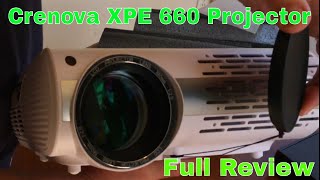 Crenova XPE 660 Projector Review🎞✅