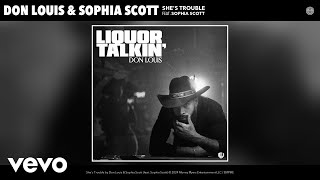 Don Louis, Sophia Scott - She's Trouble (Official Audio) ft. Sophia Scott