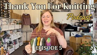 Thank You For Knitting Episode 5: Summer top, Nibbles KAL, and Frog Or Finish 2024