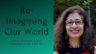 Reimagining Our World — Episode 2