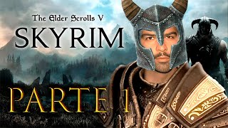 Cross jogando SKYRIM DUBLADO (as primeiras 10 horas) PARTE 1