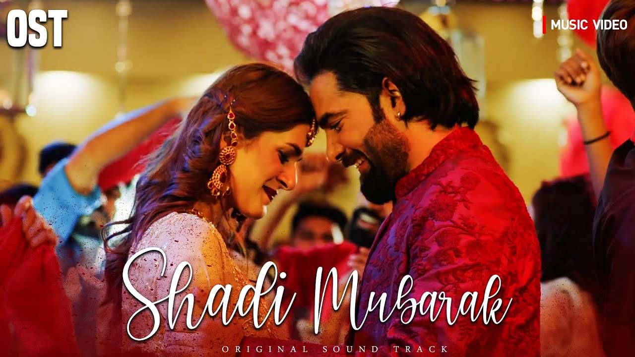 Shadi Mubarak Ho Music Video Kubra Khan Wajhi Farooki Pakistani