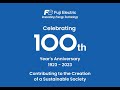 Celebrating 100 Years of Fuji Electric - 1923 to 2023