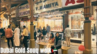 Dubai Gold Souk🇦🇪Wold’s Biggest Gold Market Only In Deira Walking Tour