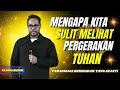 MENGAPA KITA SULIT MELIHAT PERGERAKAN TUHAN || PS.JESSE LANTANG #khotbah #firmantuhan #saatteduh