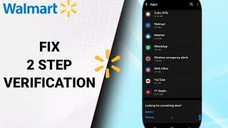 How To Fix 2 Step Verification On Walmart Shopping And Savings App