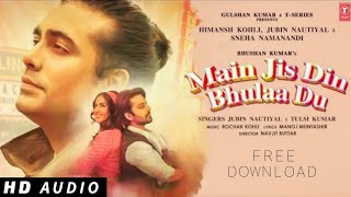 Main Jis Din Bhula Du ► Full Song | Jubin & Tulsi Kumar | Free Mp3 Download in HD |SG Music Official