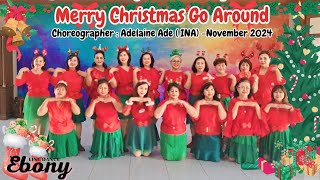 Merry Christmas Go Around | Line Dance Ebony |  Choreo:Adelaine Ade (INA) - November 2024|