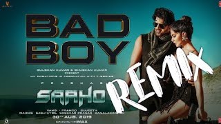 (Remix) Full song Bad Boy- Saaho movie || Remix