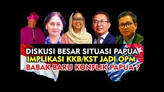 Indonesia Terancam Pecah  dengan Implikasi KKB Menjadi OPM Babak Baru Konflik Papua | Suara Papua.id