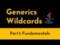 Generics and Wildcards in Java | Part 1 | Generics with Wildcards in Java Made Simple | Geekific