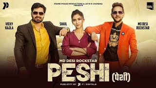 MD - PESHI (Full Video) | Vicky Kajla | New Haryanvi Song Video 2020 | Desi Rock
