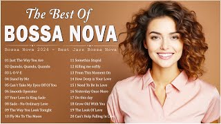 Bossa Nova Jazz Relaxing Songs 🍓 Best Relaxing Jazz Bossa Nova Covers 2024 - Cool Music
