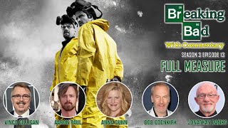 Breaking Bad With Commentary Season 3 Episode 13 - Full Measure | w/Sky, Jesse, Mike \u0026 Saul Goodman