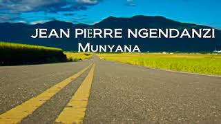Jean Pierre Ngendanzi   Munyana