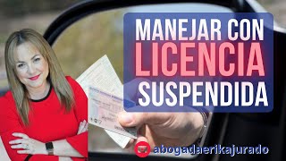 MANEJAR CON LICENCIA SUSPENDIDA Y SUS CONSECUENCIAS MIGRATORIAS!