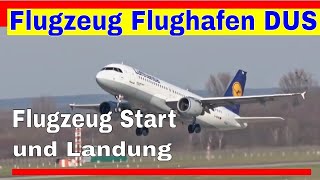 Flugzeug Start und Landung Düsseldorf - Start and Landing in Dusseldorf Airport