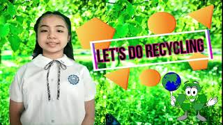 LET'S DO RECYCLING by Indira Ysabelle Athena S. Santiago