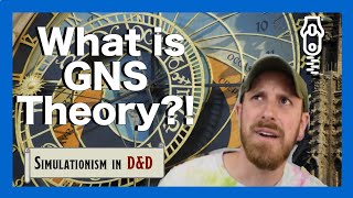 How to use Simulationism || GNS theory in D\u0026D worldbuilding