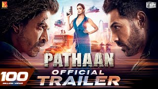 Pathaan  Official Trailer  Shah Rukh Khan  Deepika Padukone  John Abraham  Siddharth Anand