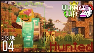 Ultimate Life - Episode 4: Hunter to Hunted