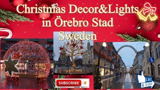 CHRISTMAS DECOR&LIGHTS IN ÖREBRO STAD