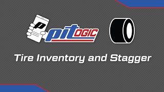 Tire Inventory and Stagger | PitLogic Quick Tutorial #9