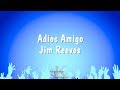 Adios Amigo - Jim Reeves (Karaoke Version)