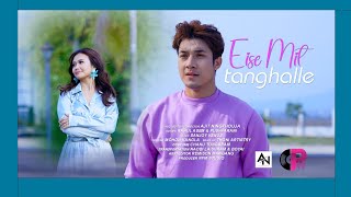 EISE MIT TANGHALLE  II OFFICIAL VIDEO  REALEASE II AJIT NINGTHOUJA