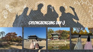 a day at gyeongbokgung 🔆 111124 #kinahinkorea