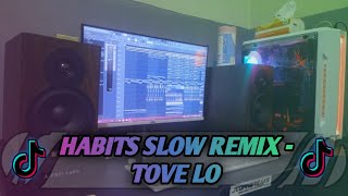 TOVE LO - HABITS SLOW REMIX | Juanrekoli Remix