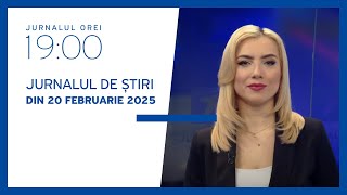 Jurnalul orei 19:00, 20.02.2025