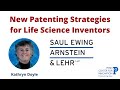 New Patenting Strategies for Life Science Inventors Webinar