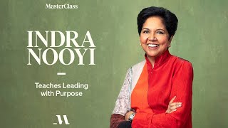 Indra Nooyi Teaches Leading With Purpose | Official Trailer | MasterClass