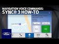 SYNC 3 Navigation Voice Commands | SYNC 3 How-To | Ford