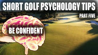 Mastering the Mental Game: Unleashing Confidence on the Golf Course