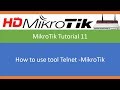 How to use tool Telnet  MikroTik