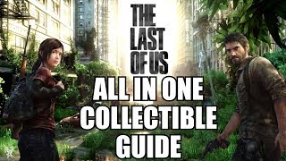The Last Of Us All Collectibles Guide - All Jokes, Tools, Pendants, Doors & Conversations