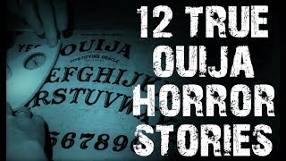 12 TRUE Disturbing & Terrifying Ouija Board Horror Stories | (Scary Stories)