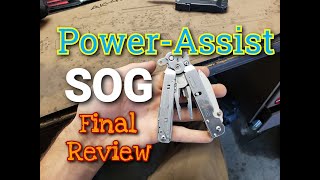 SOG Multitool review of the PowerAssist long term use final thoughts